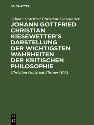 cover image of Johann Gottfried Christian Kiesewetter's Darstellung der wichtigsten Wahrheiten der kritischen Philosophie